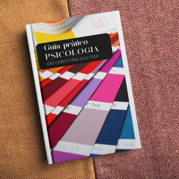 Psicologia das Cores Para Sua Casa - E-book Guia Prático - Minimalist House LTDA
