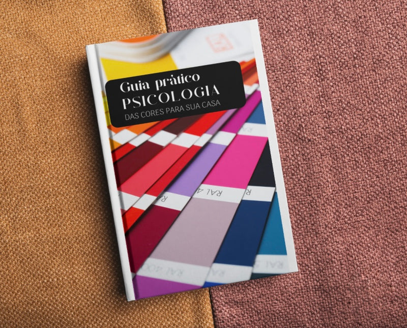 Psicologia das Cores Para Sua Casa - E-book Guia Prático