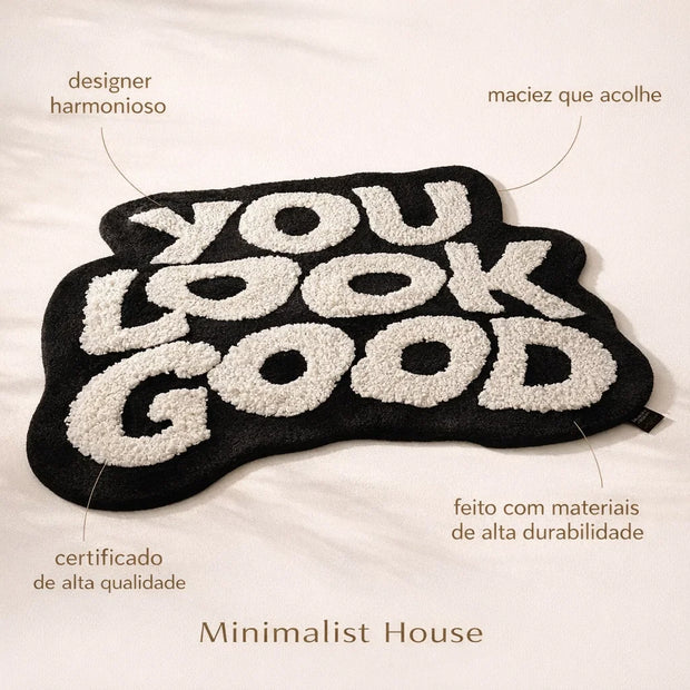 Tapete Capacho felpudo - YOU LOOK GOOD